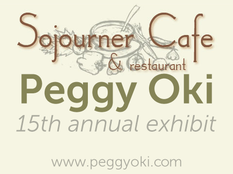 15th annual exhibit at “the Sojourner Cafe”